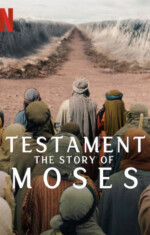 TESTAMENT: THE STORY OF MOSES